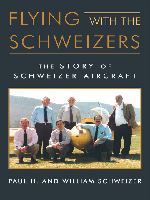 Title details for Flying with the Schweizers by William Schweizer - Available